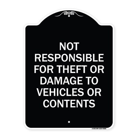 Signmission Designer Series-Not Responsible For Theft Or Damage To Vehicles Or Contents, 24" x 18", BW-1824-9806 A-DES-BW-1824-9806